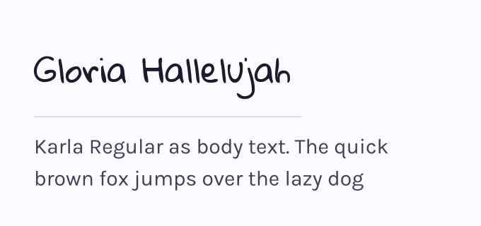 Gloria Hallelujah + Karla font pairing preview