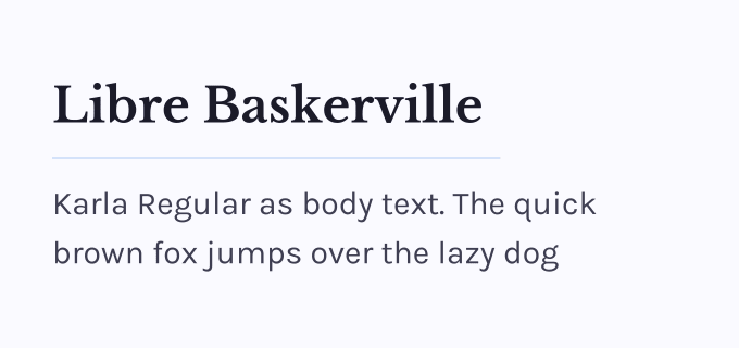 Libre Baskerville + Karla font pairing preview