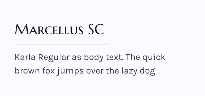 Marcellus SC + Karla font pairing preview