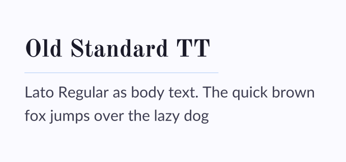 Old Standard TT + Lato font pairing preview