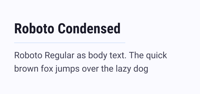 Roboto Condensed + Roboto font pairing preview