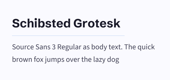 Schibsted Grotesk + Source Sans 3 font pairing preview