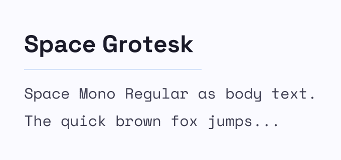 Space Grotesk + Space Mono font pairing preview