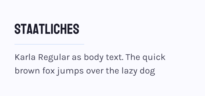 Staatliches + Karla font pairing preview