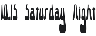 10.15 Saturday Night R -BRK- Font Preview
