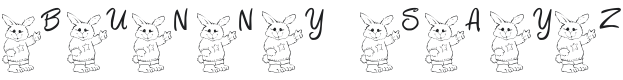 101! Bunny Sayz... Font Preview