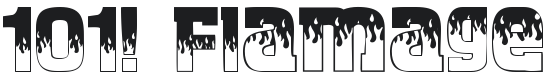 101! Flamage Font Preview