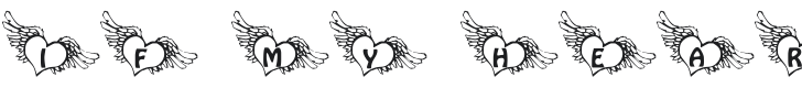 101! If My Heart Had WingZ Font Preview