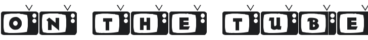 101! On the Tube Font Preview