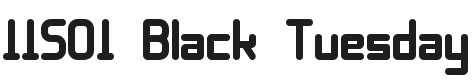 11S01 Black Tuesday Font Preview