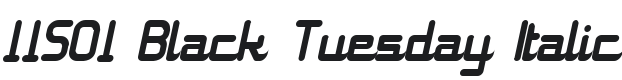 11S01 Black Tuesday Italic Font Preview