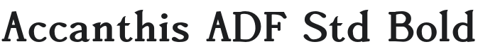 AccanthisADFStd-Bold Font Preview