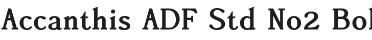 AccanthisADFStdNo2-Bold Font Preview