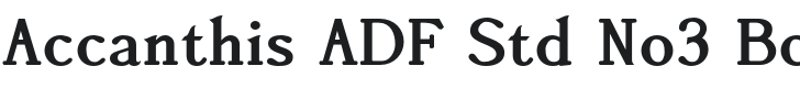 AccanthisADFStdNo3-Bold Font Preview