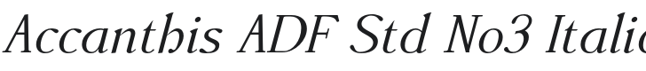 AccanthisADFStdNo3-Italic Font Preview