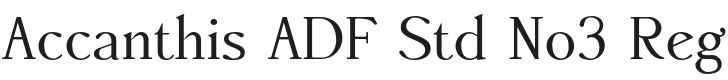AccanthisADFStdNo3-Regular Font Preview