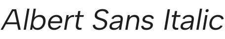 Albert Sans Italic Font Preview