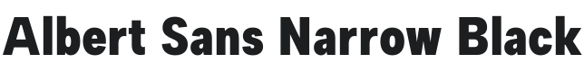 Albert Sans Narrow Black Font Preview
