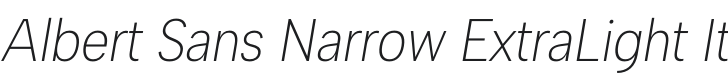 Albert Sans Narrow ExtraLight Italic Font Preview