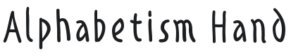 Alphabetism Hand Font Preview