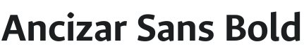 Ancizar Sans Bold Font Preview
