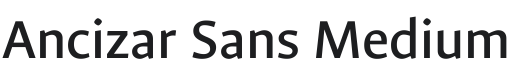 Ancizar Sans Medium Font Preview