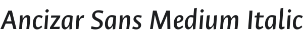 Ancizar Sans Medium Italic Font Preview