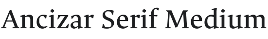 Ancizar Serif Medium Font Preview