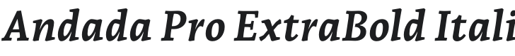 Andada Pro ExtraBold Italic Font Preview