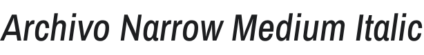 Archivo Narrow Medium Italic Font Preview
