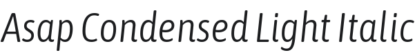 Asap Condensed Light Italic Font Preview