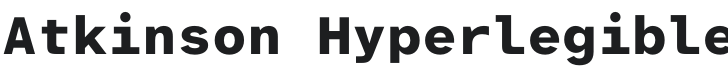 Atkinson Hyperlegible Mono ExtraBold Font Preview