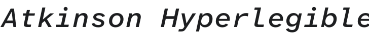Atkinson Hyperlegible Mono Medium Italic Font Preview