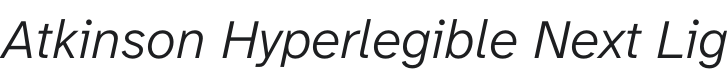 Atkinson Hyperlegible Next Light Italic Font Preview