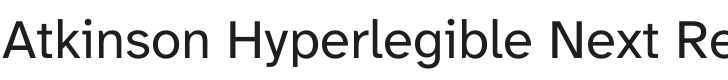 Atkinson Hyperlegible Next Font Preview