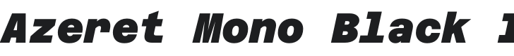 Azeret Mono Black Italic Font Preview