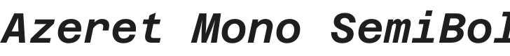 Azeret Mono SemiBold Italic Font Preview