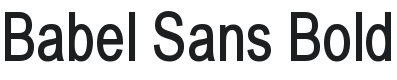 Babel Sans Bold Font Preview