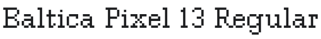 Baltica Pixel 13 Font Preview