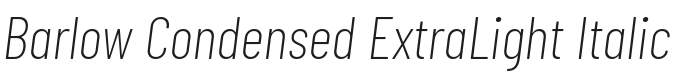 Barlow Condensed ExtraLight Italic Font Preview