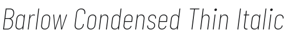 Barlow Condensed Thin Italic Font Preview