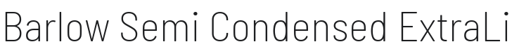 Barlow Semi Condensed ExtraLight Font Preview