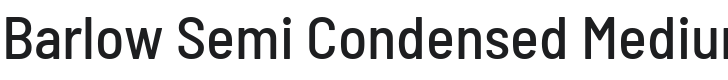 Barlow Semi Condensed Medium Font Preview