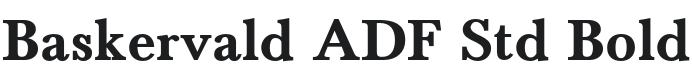 BaskervaldADFStd-Bold Font Preview