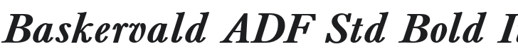 BaskervaldADFStd-BoldItalic Font Preview