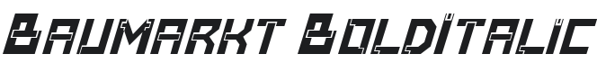 Baumarkt BoldItalic Font Preview