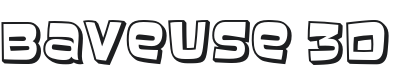 Baveuse 3D-Regular Font Preview