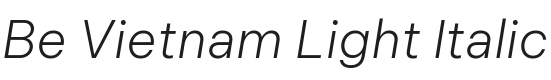 Be Vietnam Light Italic Font Preview