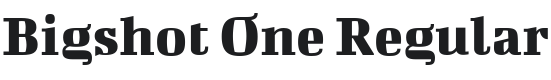 Bigshot One Font Preview