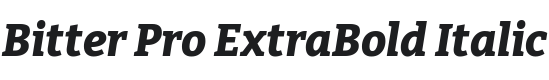 Bitter Pro ExtraBold Italic Font Preview